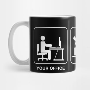 Your Office vs My Office - Pastry Chef Mug
